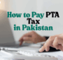How to pay pta tax in pakistan